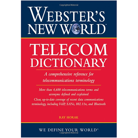 Webster's New World Telecom Dictionary